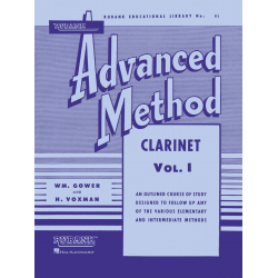 Rubank Advanced Method - Clarinet Vol. 1 -Himie Voxman / Arr.William Gower