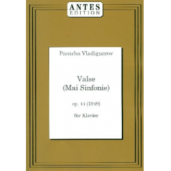 Walzer aus der Mai-Sinfonie op. 44 - - Pantcho Vladiguerov