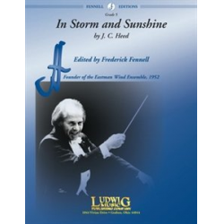 In Storm and Sunshine - March -John Clifford Heed / Arr.Frederick Fennell
