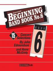 Beginning Band Book No. 6 - Starter Set - John Edmondson / Arr. Anne McGinty