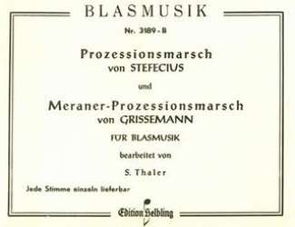 Meraner Prozessionsmarsch / Prozessionsmarsch - Stefecius / Arr. Sepp Thaler