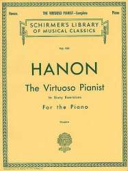 The virtuoso Pianist in 60 Exercises - Charles Louis Hanon