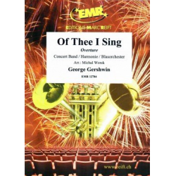 Of Thee I Sing - Overture -George Gershwin / Arr.Michal Worek