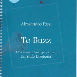 To Buzz (book + CD), for Euphonium Trombone - Alessandro Fossi