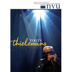 Thielemans:The Jazz Master Class Series from NYU - Toots Thielemans