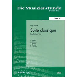 Suite classique : für 3 Bläser -Tom Dawitt