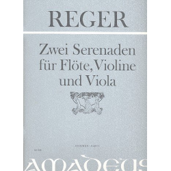 2 Serenaden - für Flöte, Violine und Viola - Max Reger