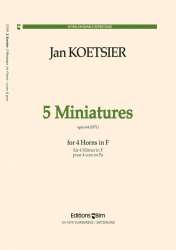 5 Miniatures op.64 pour 4 cors en fa - Jan Koetsier