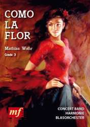Como la Flor - Blasorchester - Mathias Wehr