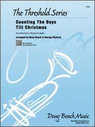 Counting The Days Till Christmas - George Shutack / Arr. Doug Beach