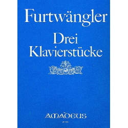 3 Klavierstücke - Wilhelm Furtwängler