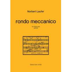 rondo meccanico (2003) -für Flöte solo- - Norbert Laufer