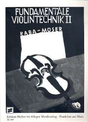 Fundamentale Violintechnik Band 2 - Jost Raba / Arr. Franz Moser