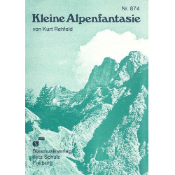 Kleine Alpenfantasie - für Blasorchester - Kurt Rehfeld