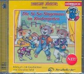 Die Si Sa Singemaus im Kindergarten : - Detlev Jöcker