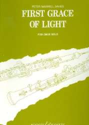 First grace of light : für Oboe - Sir Peter Maxwell Davies