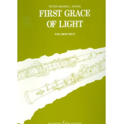 First grace of light : für Oboe - Sir Peter Maxwell Davies