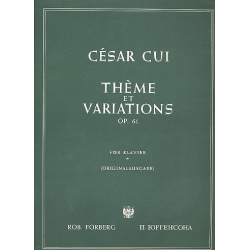 Thème et variations op.61 : - Cesar Cui