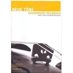 Neue Töne - Augsburger Violinbuch Band 2 :
