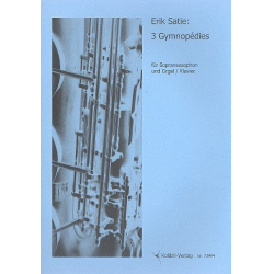 3 gymnopedies : für Sopransaxophon - Erik Satie