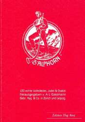 S'Alphorn op. 18 - 100 echte Volkslieder -Alfred Leonz Gassmann