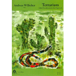 Terrarium : für Orgel - Andreas Willscher