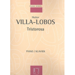 Tristorosa : für Klavier - Heitor Villa-Lobos