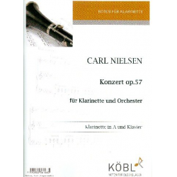 Konzert op.57 für Klarinette und Orchester : -Carl Nielsen