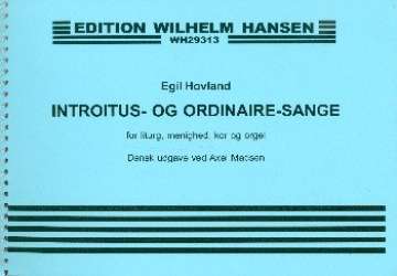 Introitus (og ordinaire-sang) : - Egil Hovland