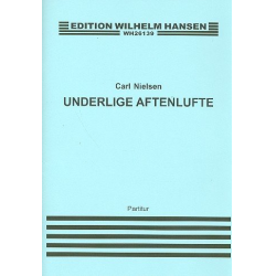 Underlige Aftenlufte : für Streichorchester - Carl Nielsen