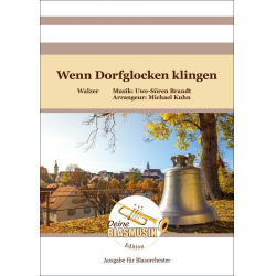 Wenn Dorfglocken klingen - Uwe-Sören Brandt / Arr. Michael Kuhn