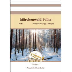 Märchenwald-Polka - Sepp Leitinger