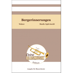 Bergerinnerungen - Egid Jöchl