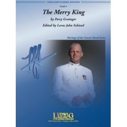 The Merry King - Percy Aldridge Grainger / Arr. Loras John Schissel
