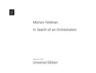 In search of an orchestration - Morton Feldman