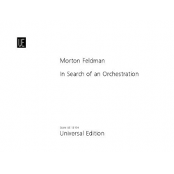 In search of an orchestration - Morton Feldman