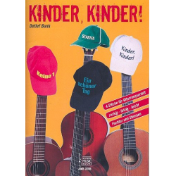 Kinder Kinder : für 4 Gitarren - Detlef Bunk