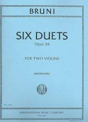 6 Duets op.34 : for 2 violins - Antonio Bartolomeo Bruni