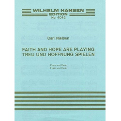Faith and Hope are playing : for flute and viola - Carl Nielsen