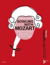 Bowling with Mozart - - Wolfgang Amadeus Mozart / Arr. Helmut Eisel