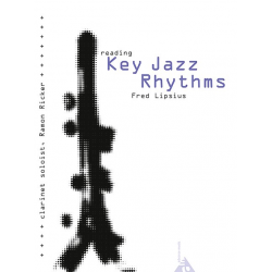 Reading Key Jazz Rhythms (+CD) - for the clarinet soloist - Fred Lipsius