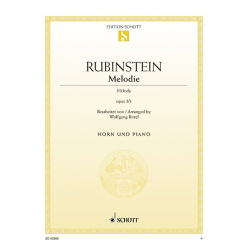 Melodie in F op.3,1 : für Horn und Klavier - Anton Rubinstein / Arr. Wolfgang Birtel