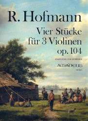 4 Stücke op.104 - für 3 Violinen - Richard Hofmann