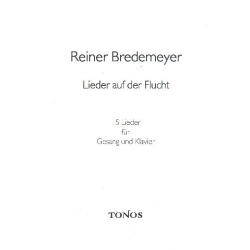 Bredemeyer : Lieder auf der Flucht - Reiner Bredemeyer