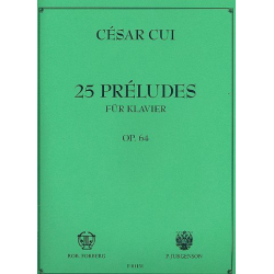 25 preludes op.64 : für Klavier - Cesar Cui