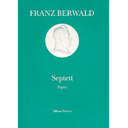 Septett : für Klarinette, Fagott, - Franz Berwald