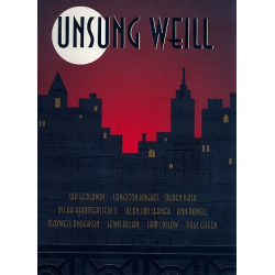Kurt Weill : Unsung Weill - Kurt Weill