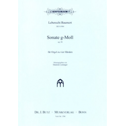 Sonate g-Moll op.50 : für Orgel - Leberecht Baumert