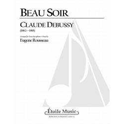 Beau Soir -Claude Achille Debussy / Arr.Eugène Rousseau