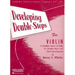 Developing Double Stops For Violin - Harvey S. Whistler